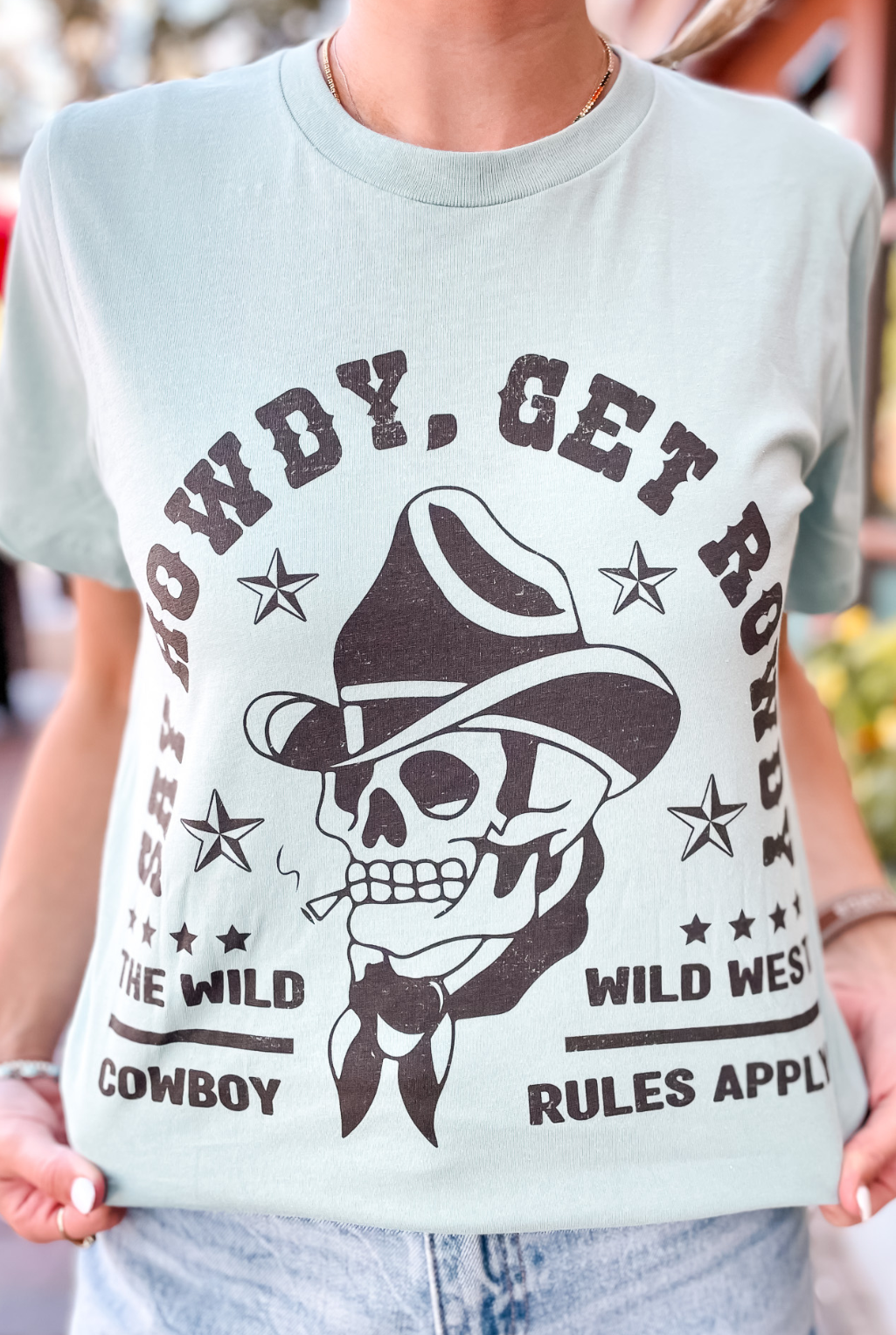 Say Howdy - Get Rowdy T-Shirt - Sage