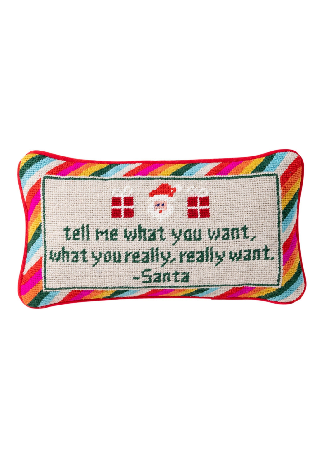 Tell Me What You Want Needlepoint Pillow