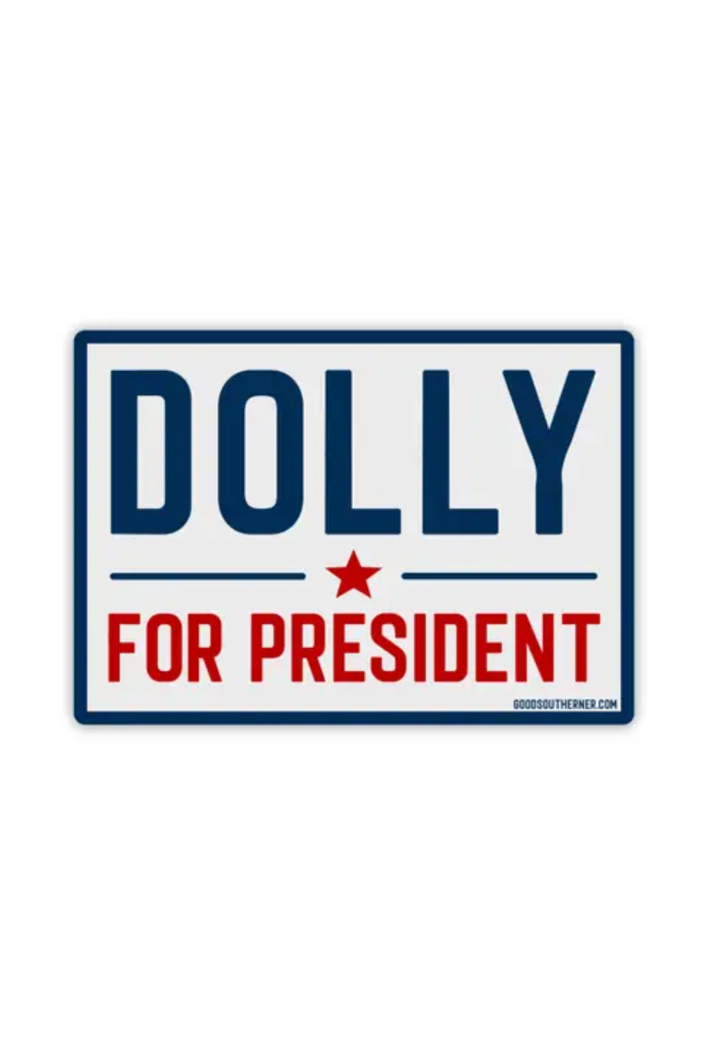 Dolly For President Sticker