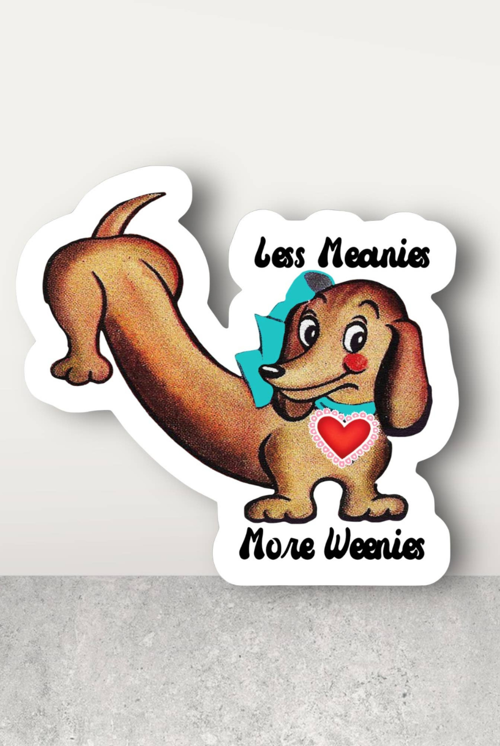 Less Meanies Sticker