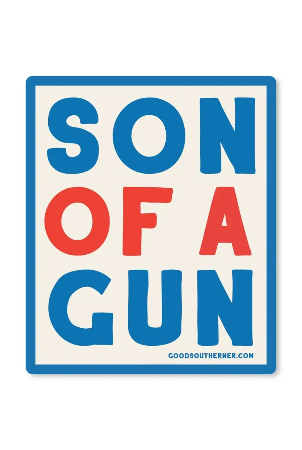 Son Of A Gun Sticker