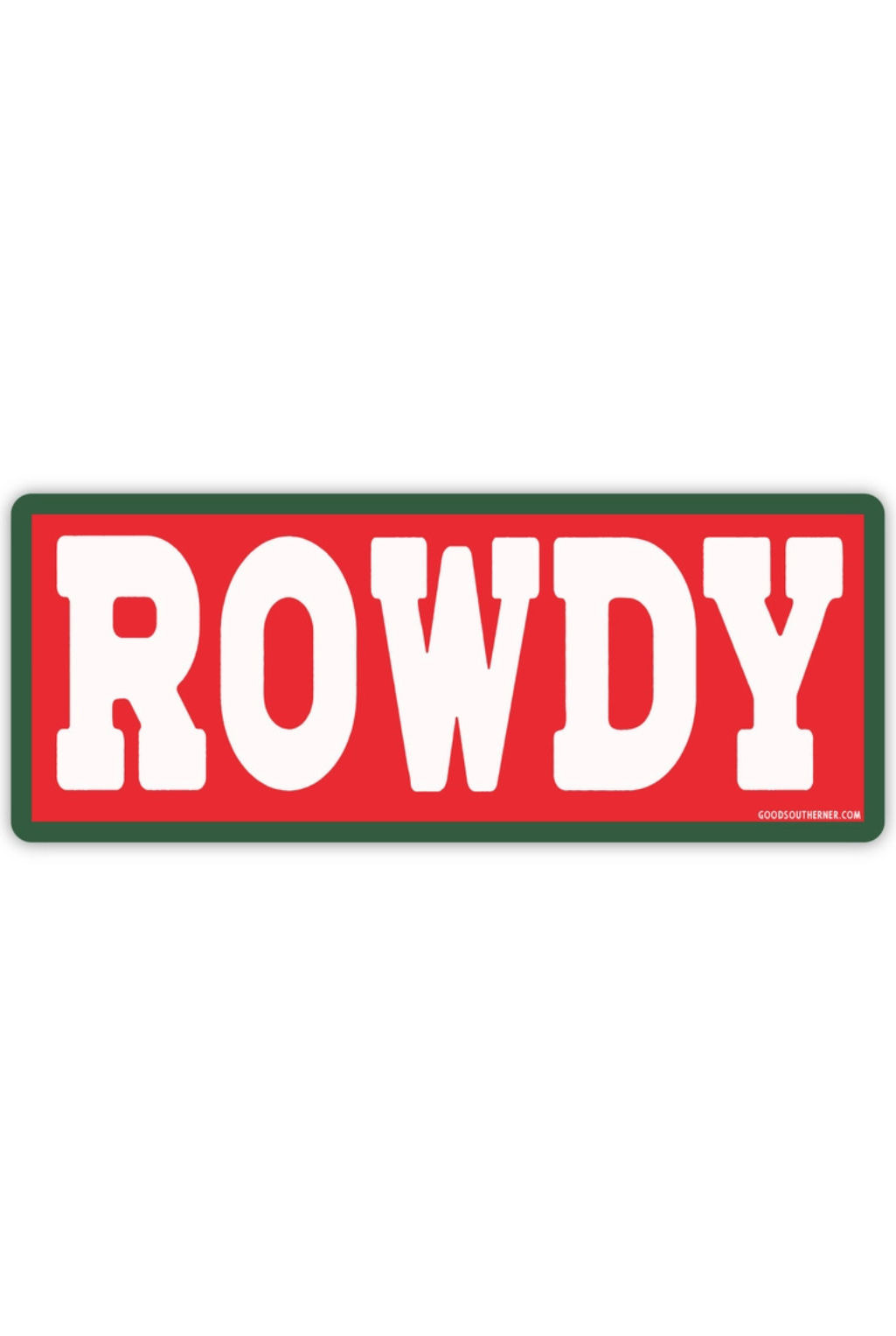 Rowdy Sticker