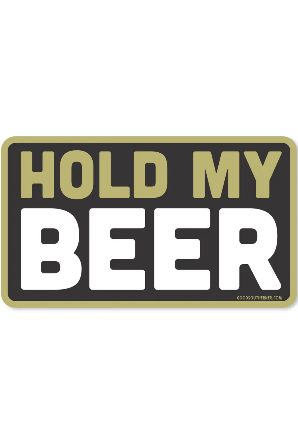 Hold My Beer Sticker