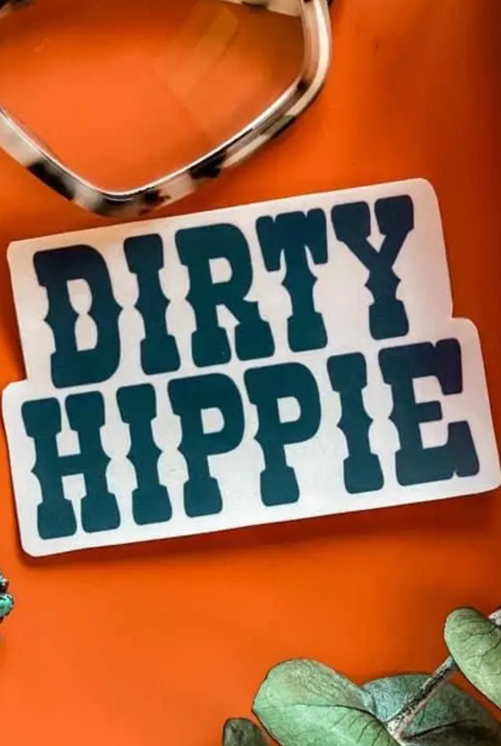 Dirty Hippie Sticker