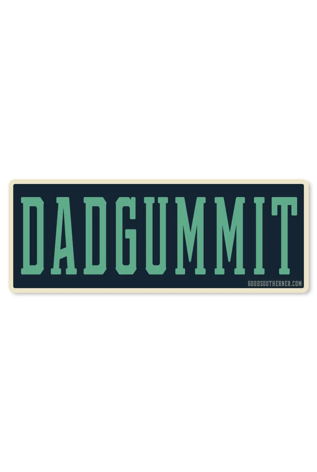 Dadgummit Sticker