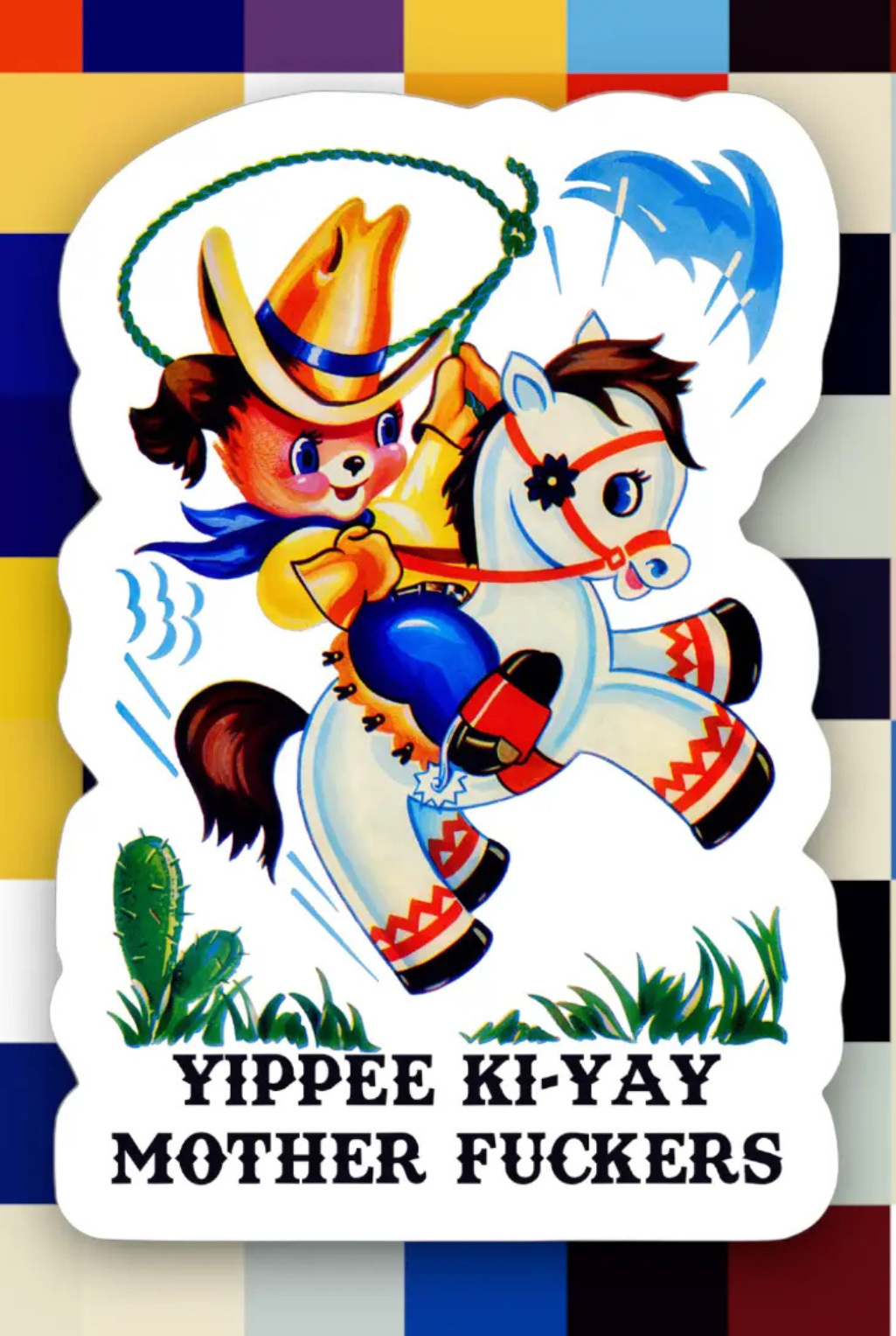 Yippee Ki-Yay Sticker